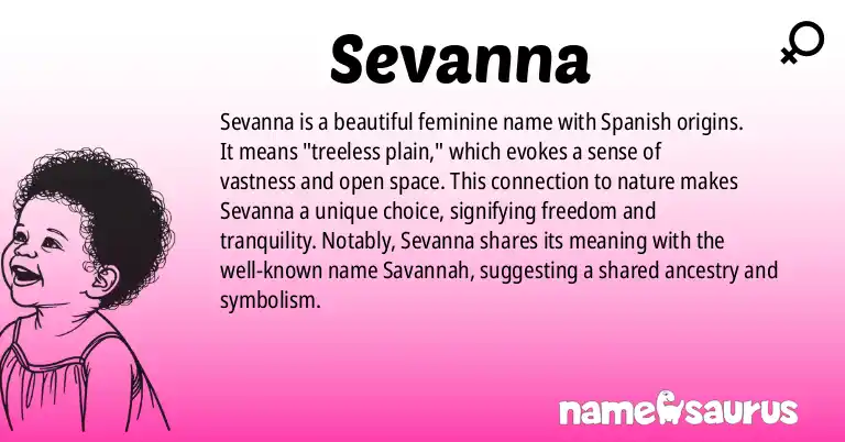 Infographic about Sevanna name meaning, Sevanna is a name from Spanish origin(s).