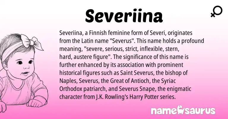 Infographic about Severiina name meaning, Severiina is a name from Finnish, Latin origin(s).