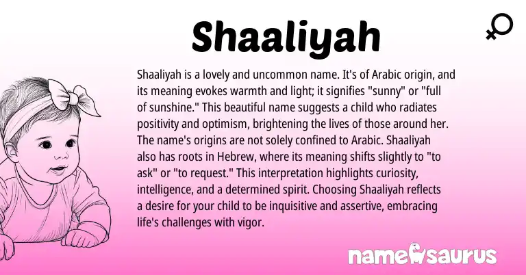 Infographic about Shaaliyah name meaning, Shaaliyah is a name from Arabic origin(s).