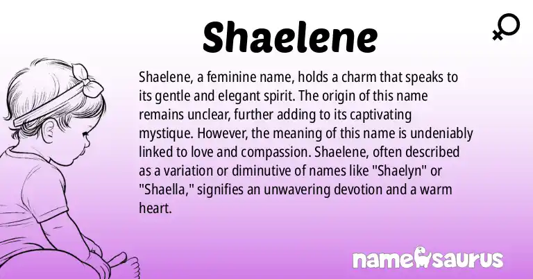 Infographic about Shaelene name meaning, Shaelene is a name from N/A origin(s).