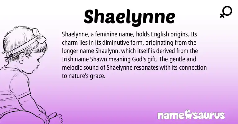 Infographic about Shaelynne name meaning, Shaelynne is a name from English origin(s).