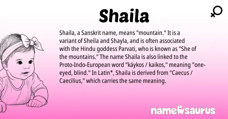 Infographic about Shaila name meaning, Shaila is a name from Sanskrit, Latin, Hindu, European origin(s).
