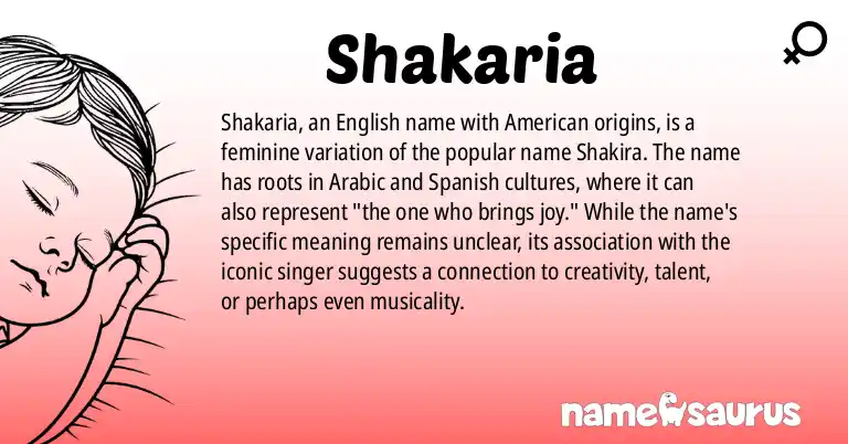 Infographic about Shakaria name meaning, Shakaria is a name from English (American) origin(s).