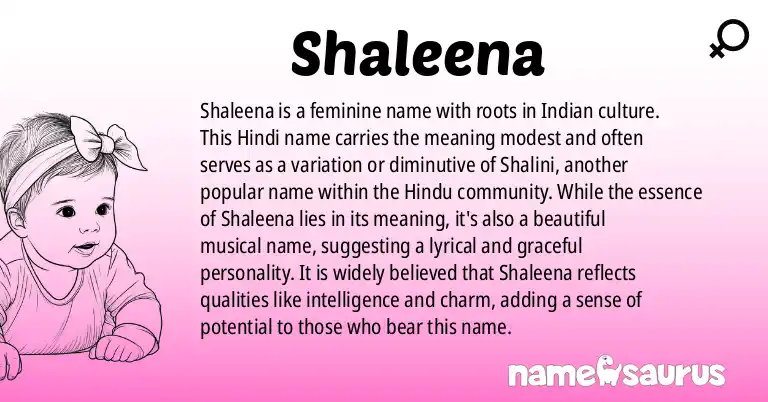Infographic about Shaleena name meaning, Shaleena is a name from Indian origin(s).