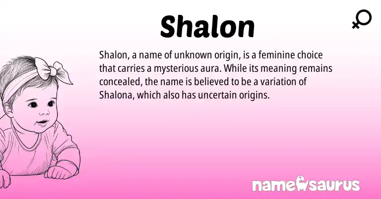 Infographic about Shalon name meaning, Shalon is a name from N/A origin(s).