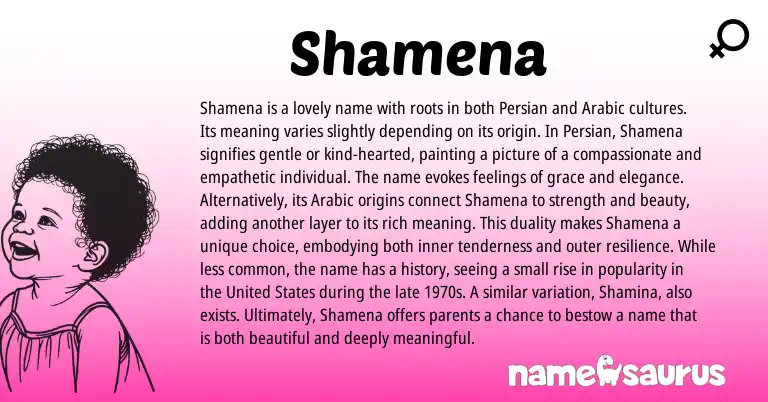 Infographic about Shamena name meaning, Shamena is a name from Persian origin(s).
