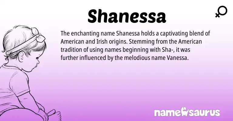 Infographic about Shanessa name meaning, Shanessa is a name from Irish, American origin(s).