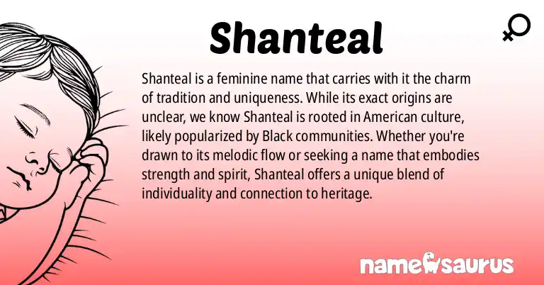 Infographic about Shanteal name meaning, Shanteal is a name from N/A origin(s).