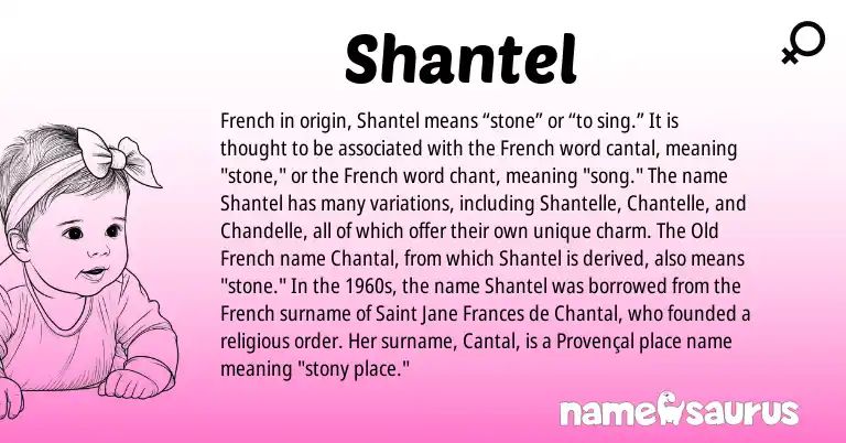 Infographic about Shantel name meaning, Shantel is a name from Provençal, French, Old French origin(s).