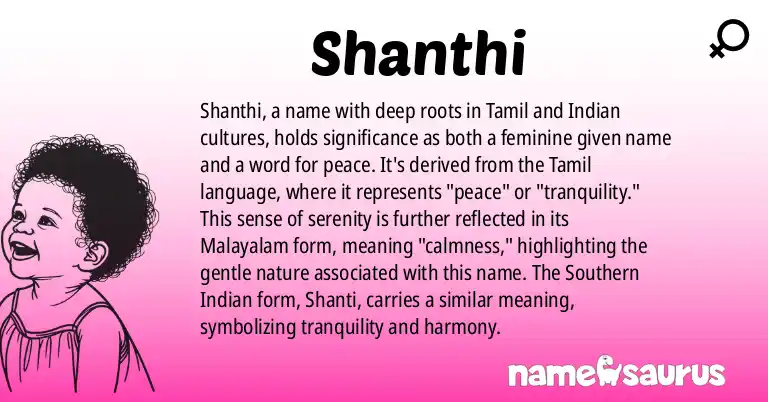 Infographic about Shanthi name meaning, Shanthi is a name from Tamil, Indian, Malayalam, Kannada origin(s).