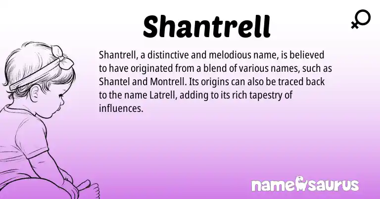 Infographic about Shantrell name meaning, Shantrell is a name from N/A origin(s).