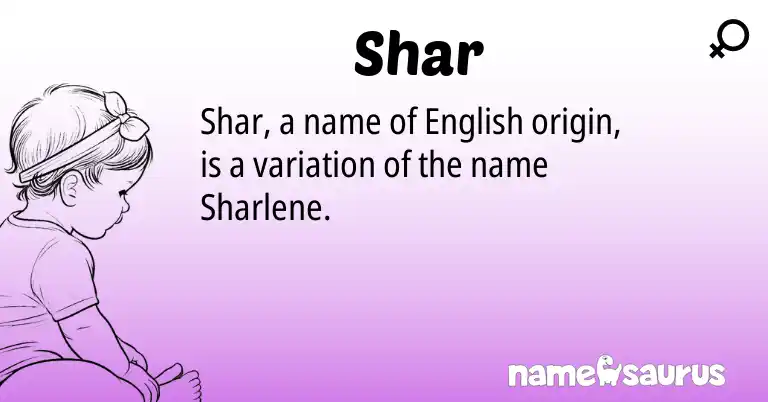 Infographic about Shar name meaning, Shar is a name from English origin(s).