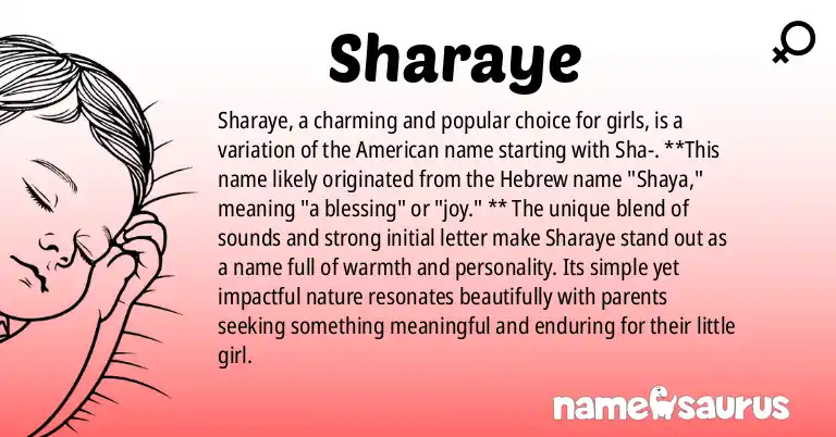 Infographic about Sharaye name meaning, Sharaye is a name from American origin(s).
