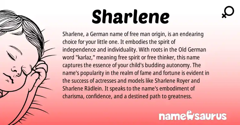 Infographic about Sharlene name meaning, Sharlene is a name from Old German, German origin(s).