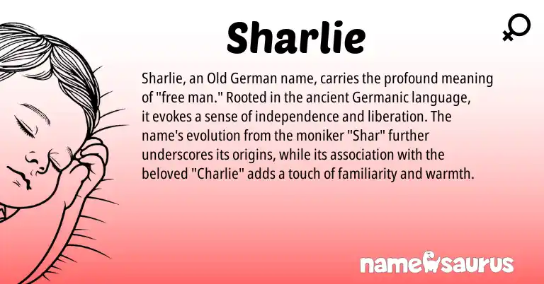 Infographic about Sharlie name meaning, Sharlie is a name from Old German, Germanic origin(s).