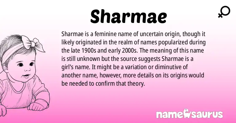 Infographic about Sharmae name meaning, Sharmae is a name from N/A origin(s).