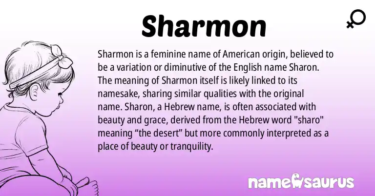 Infographic about Sharmon name meaning, Sharmon is a name from American origin(s).