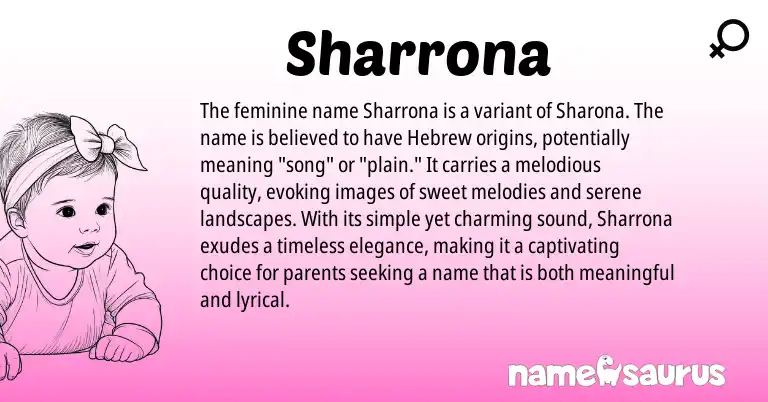 Infographic about Sharrona name meaning, Sharrona is a name from Hebrew origin(s).