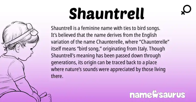 Infographic about Shauntrell name meaning, Shauntrell is a name from N/A origin(s).