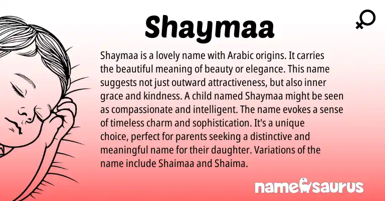 Infographic about Shaymaa name meaning, Shaymaa is a name from Arabic origin(s).