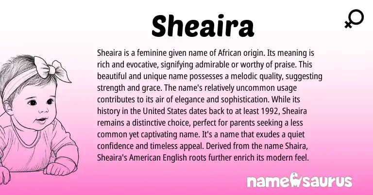 Infographic about Sheaira name meaning, Sheaira is a name from African origin(s).