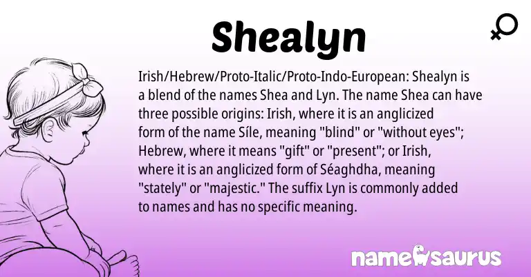 Infographic about Shealyn name meaning, Shealyn is a name from Irish, European, Hebrew origin(s).