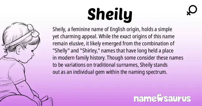 Infographic about Sheily name meaning, Sheily is a name from N/A origin(s).