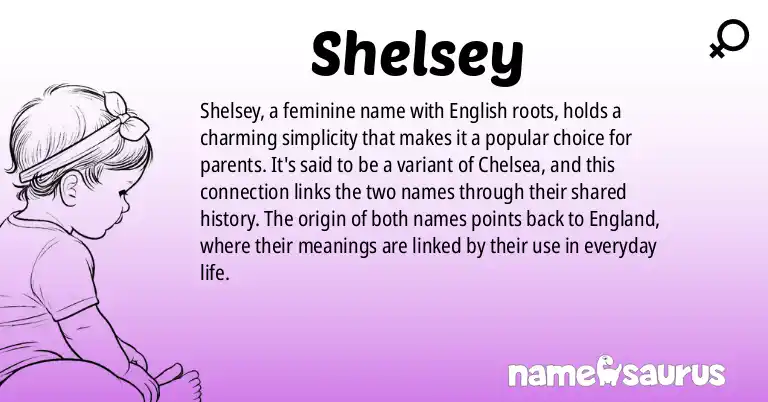 Infographic about Shelsey name meaning, Shelsey is a name from English origin(s).