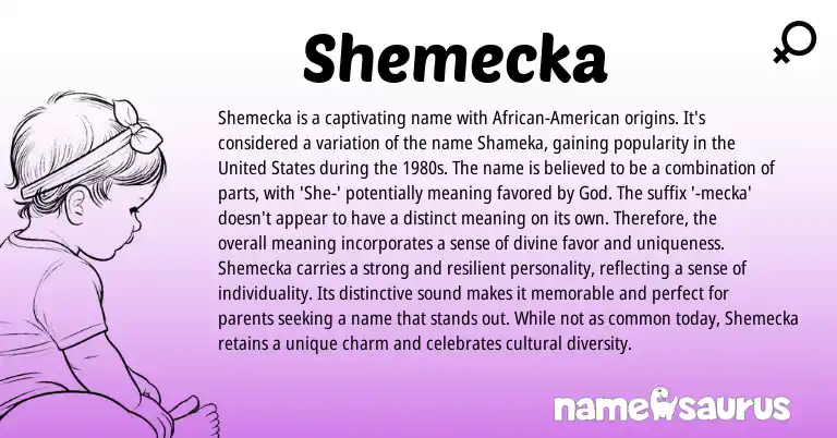 Infographic about Shemecka name meaning, Shemecka is a name from Other origin(s).