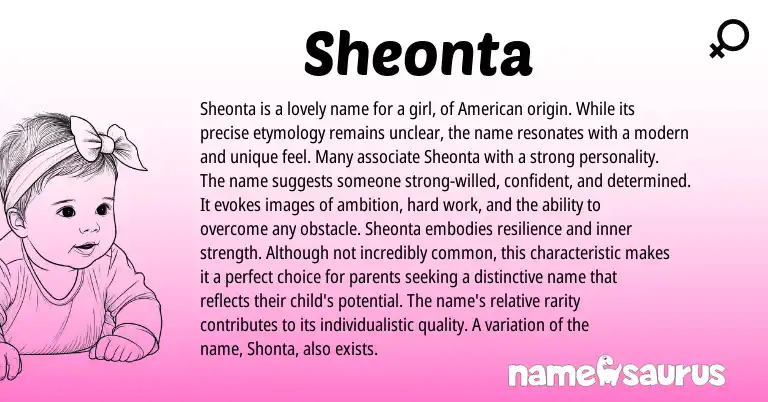Infographic about Sheonta name meaning, Sheonta is a name from American origin(s).