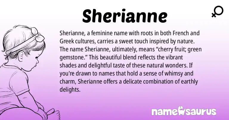 Infographic about Sherianne name meaning, Sherianne is a name from Greek origin(s).