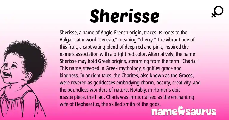 Infographic about Sherisse name meaning, Sherisse is a name from Anglo-French, Latin, Greek origin(s).