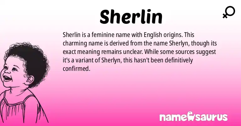 Infographic about Sherlin name meaning, Sherlin is a name from English origin(s).