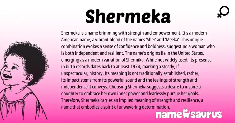 Infographic about Shermeka name meaning, Shermeka is a name from Other origin(s).