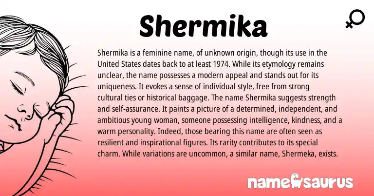 Infographic about Shermika name meaning, Shermika is a name from American origin(s).