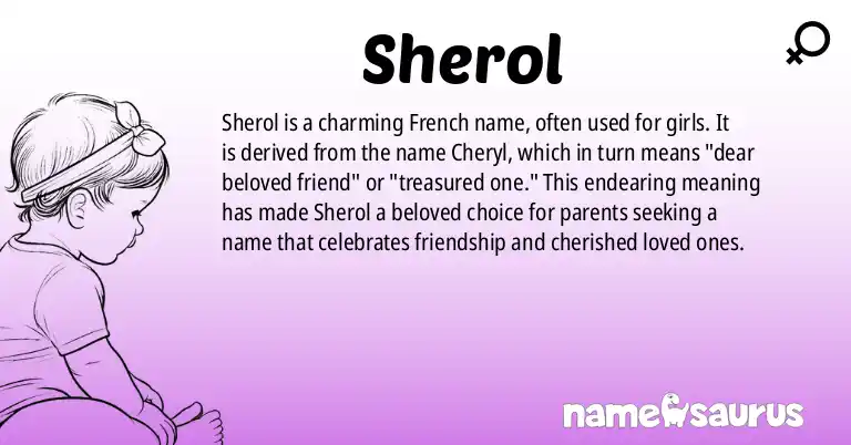 Infographic about Sherol name meaning, Sherol is a name from French origin(s).