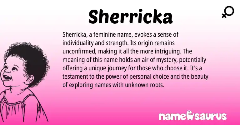Infographic about Sherricka name meaning, Sherricka is a name from N/A origin(s).