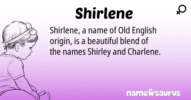 Infographic about Shirlene name meaning, Shirlene is a name from Old English origin(s).