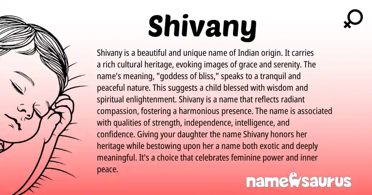 Infographic about Shivany name meaning, Shivany is a name from Indian origin(s).