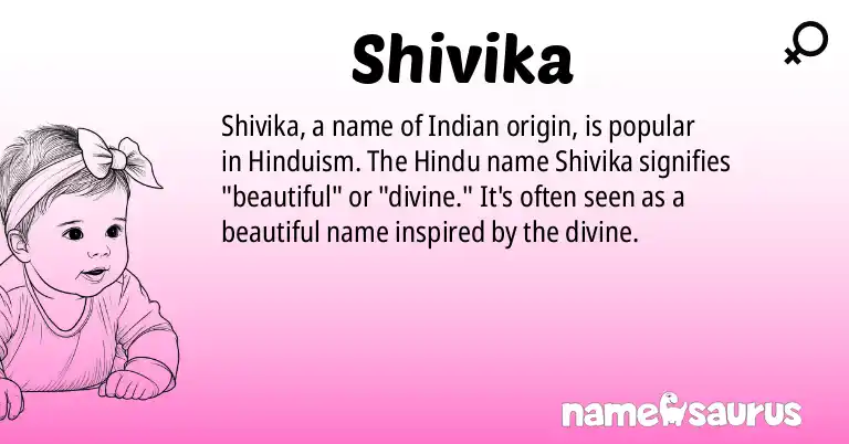 Infographic about Shivika name meaning, Shivika is a name from Hinduism origin(s).