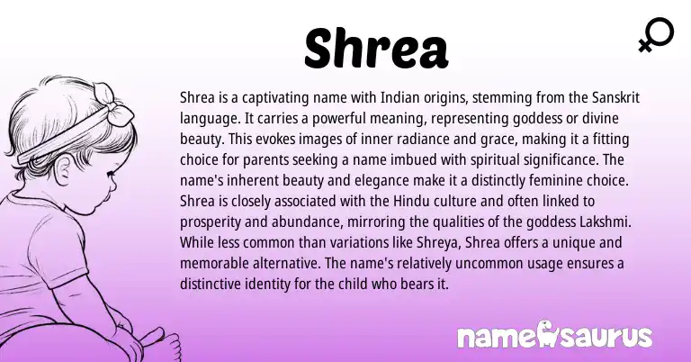 Infographic about Shrea name meaning, Shrea is a name from Indian, Sanskrit origin(s).