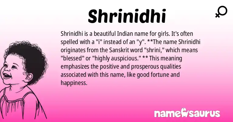 Infographic about Shrinidhi name meaning, Shrinidhi is a name from Indian origin(s).