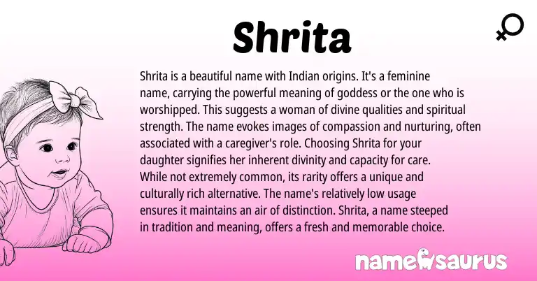 Infographic about Shrita name meaning, Shrita is a name from Indian origin(s).