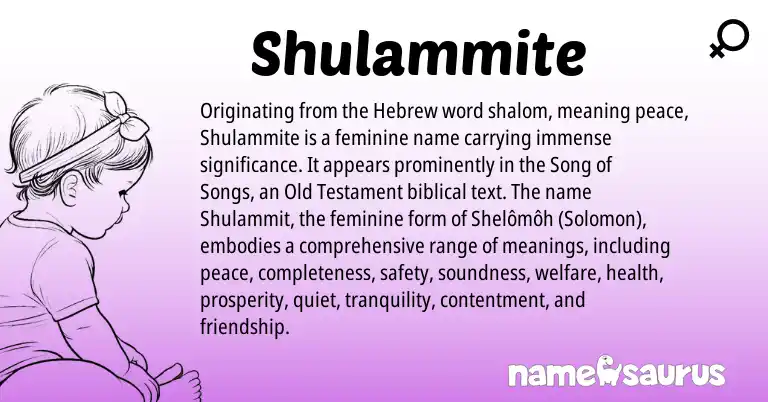 Infographic about Shulammite name meaning, Shulammite is a name from Hebrew origin(s).