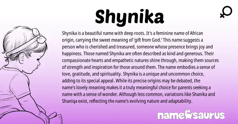 Infographic about Shynika name meaning, Shynika is a name from African, American origin(s).
