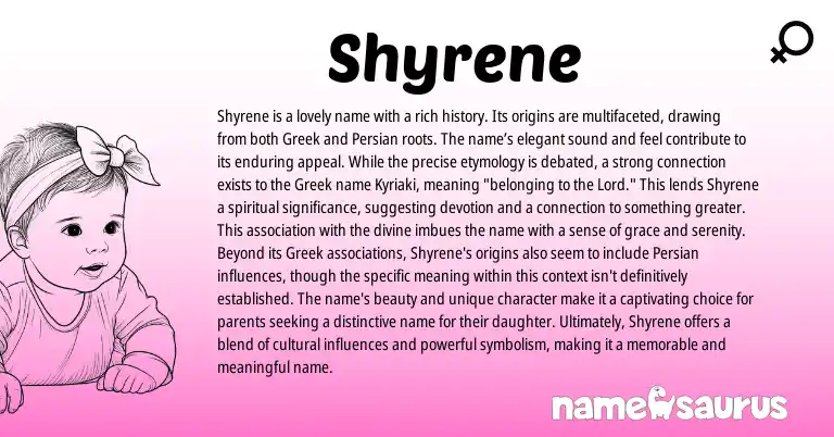 Infographic about Shyrene name meaning, Shyrene is a name from Greek origin(s).