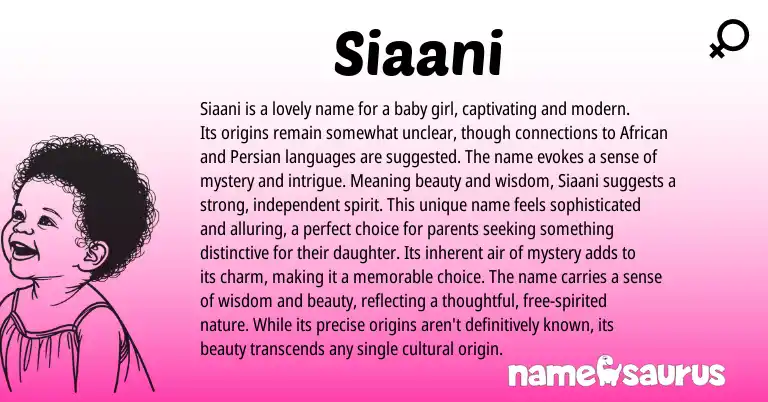 Infographic about Siaani name meaning, Siaani is a name from Persian, African origin(s).