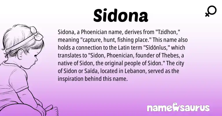 Infographic about Sidona name meaning, Sidona is a name from Phoenician, Latin origin(s).