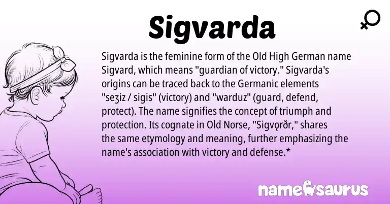 Infographic about Sigvarda name meaning, Sigvarda is a name from Old High German, Old Norse, Germanic origin(s).