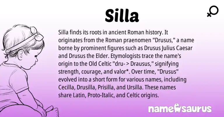 Infographic about Silla name meaning, Silla is a name from Old Celtic, Roman, Latin, Celtic origin(s).